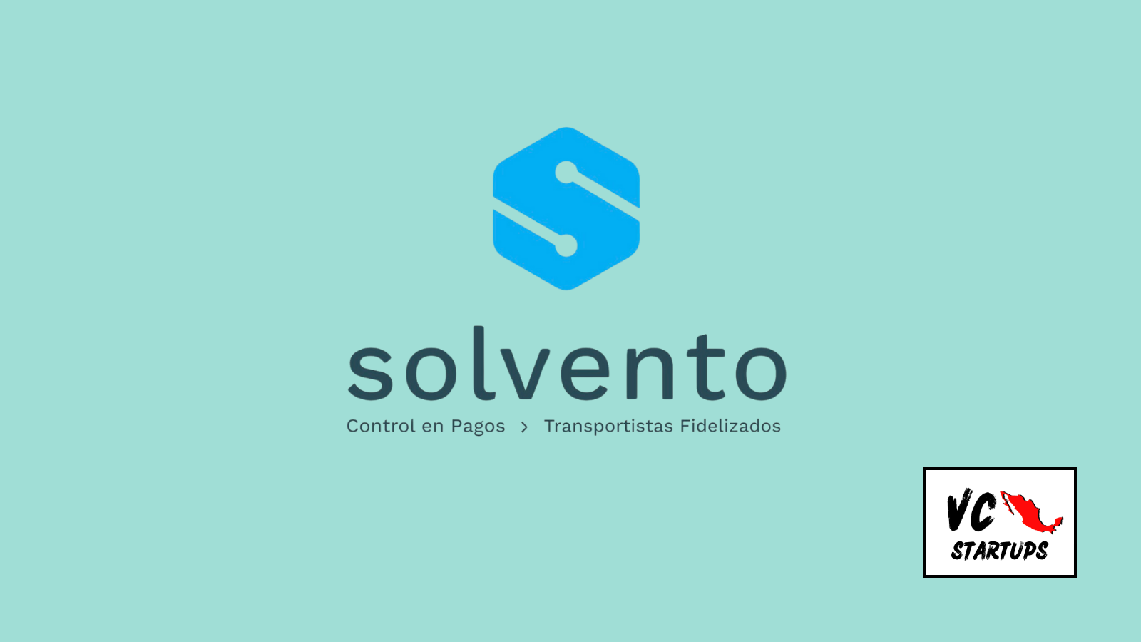 Startup Mx: Solvento