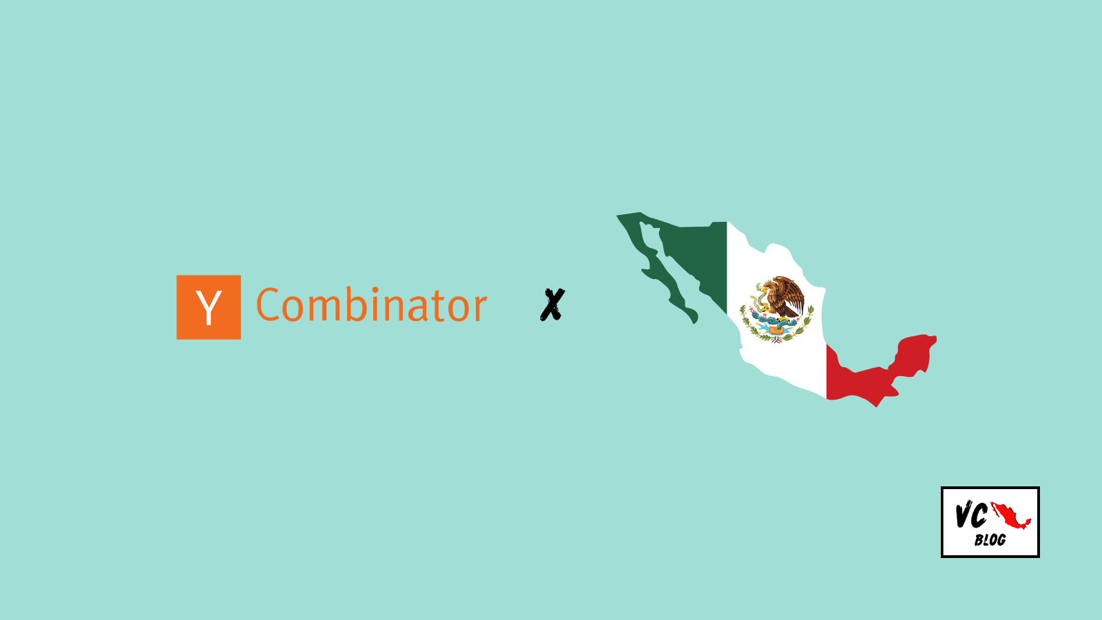 Y Combinator & Mexican Startups