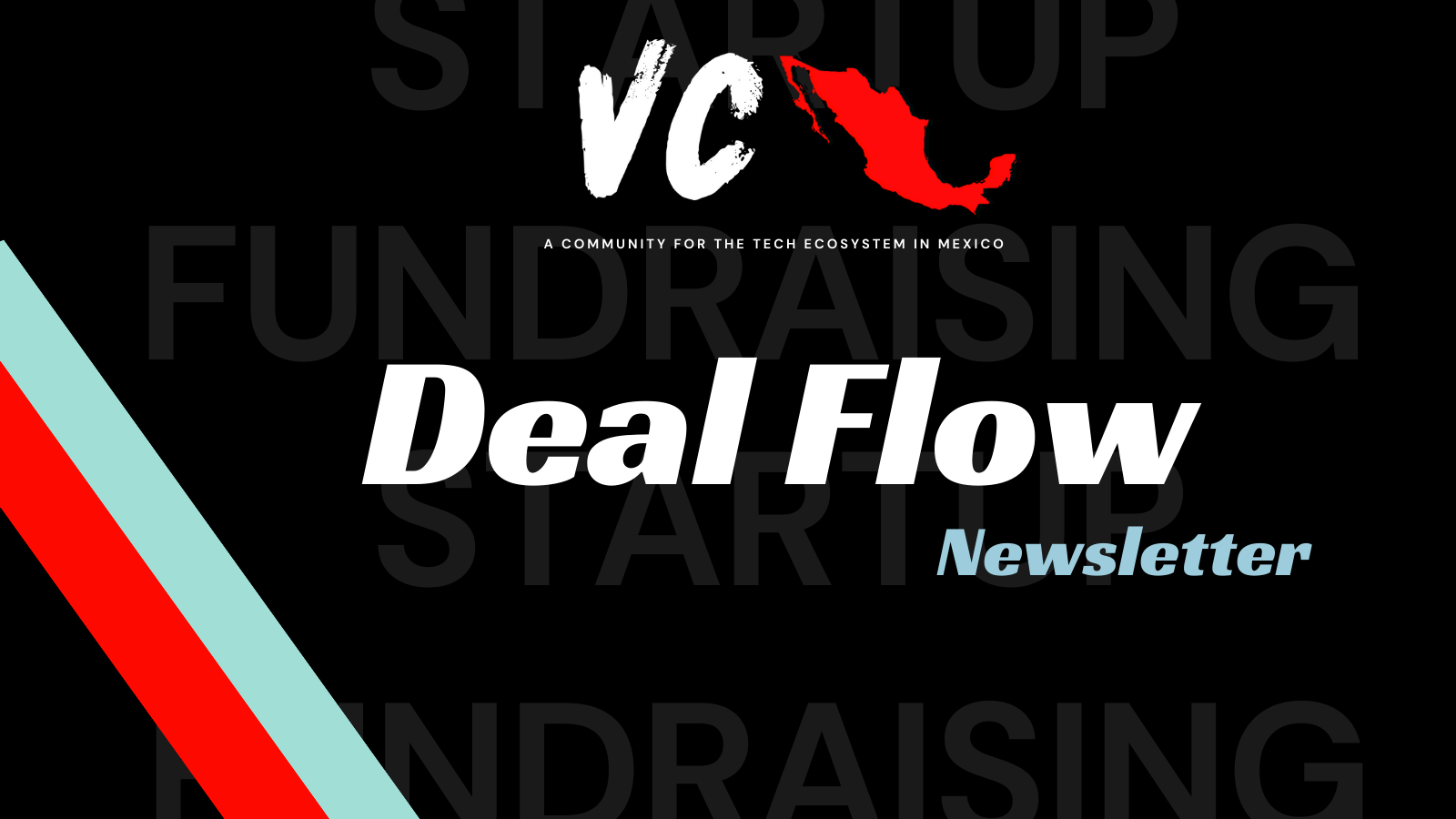 Deal Flow Newsletter