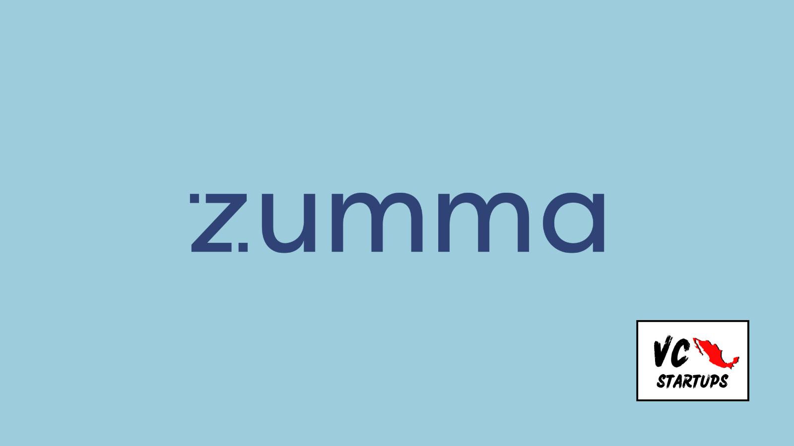 Startup Mx: Zumma