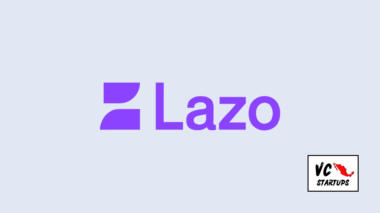 Startup Mx: Lazo