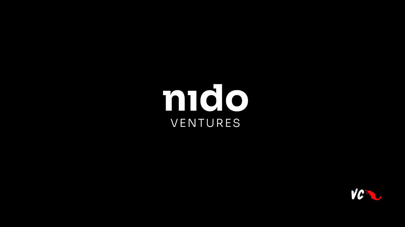 VC Mx: Nido Ventures