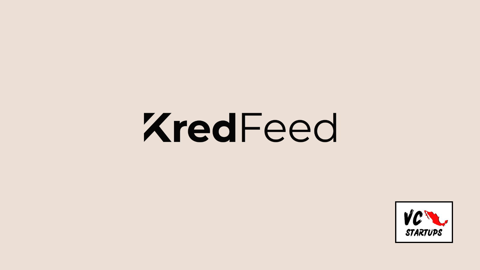 Startup Mx: Kredfeed