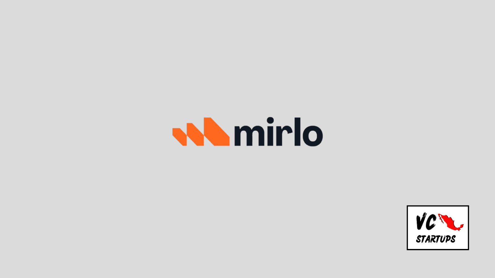 Startup Mx: Mirlo