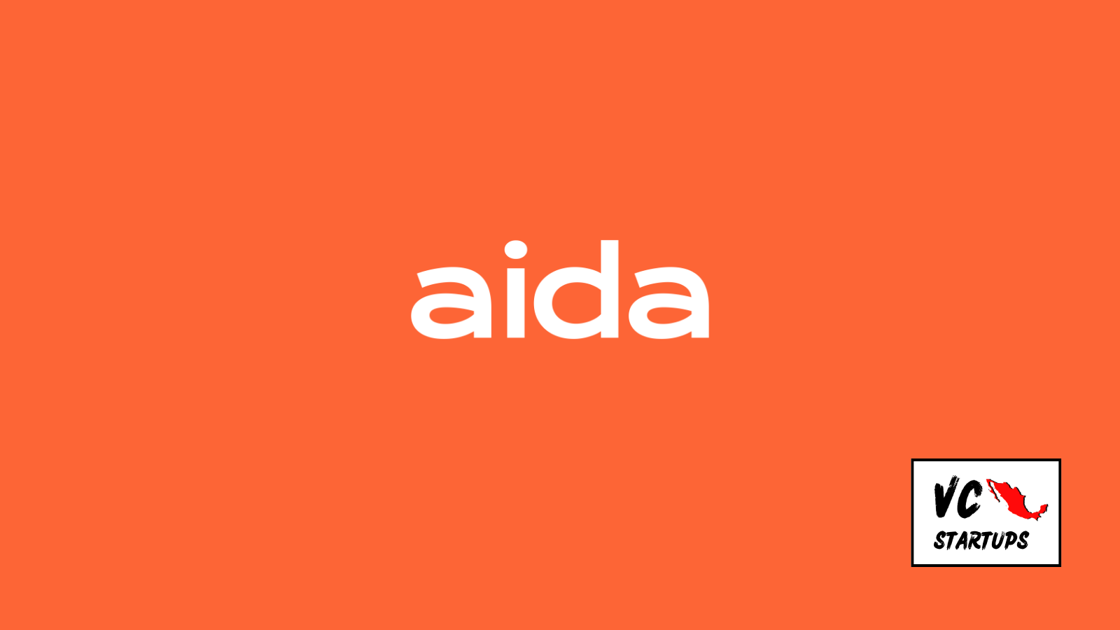 Startup Mx: Aida