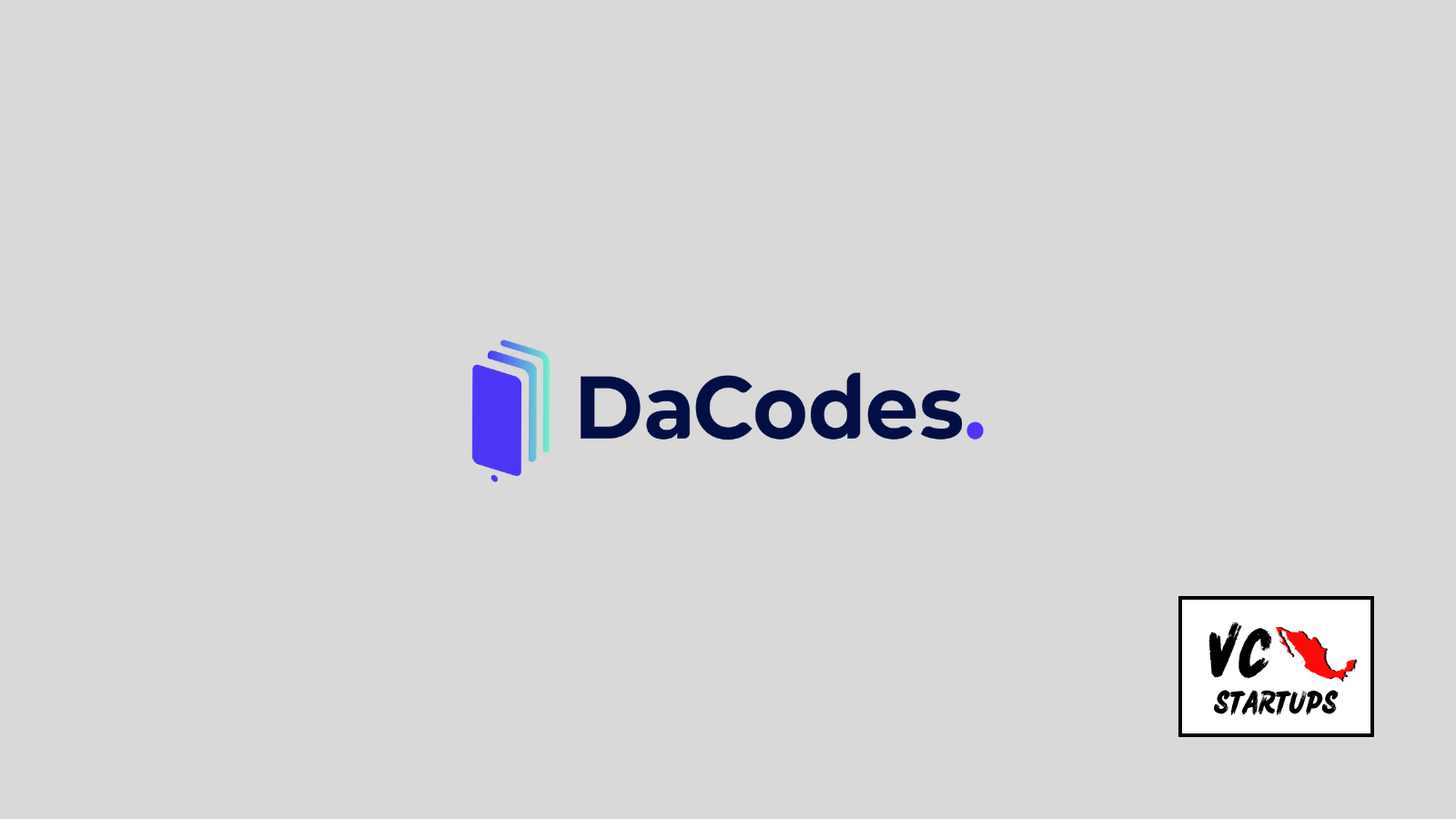 Startup Mx: Dacodes