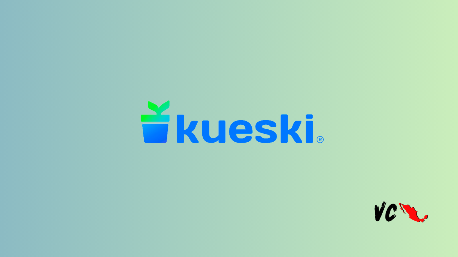 Startup Mx: Kueski