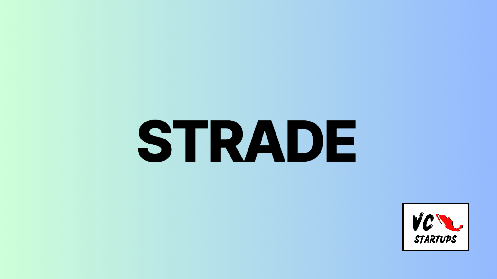 Startup Mx: Strade