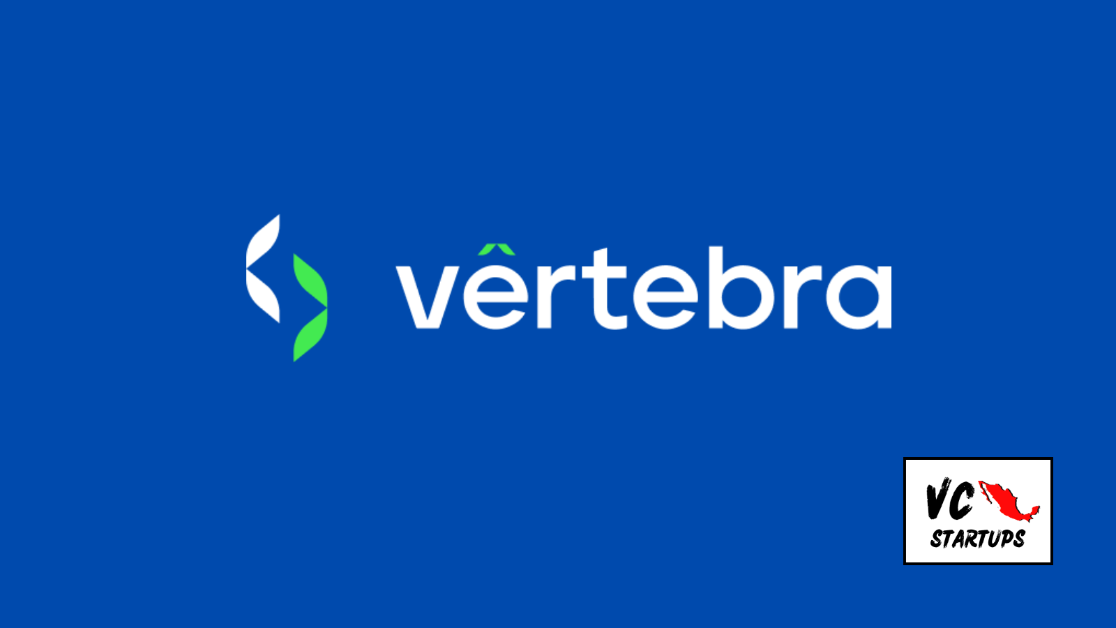 Startup Mx: Vertebra