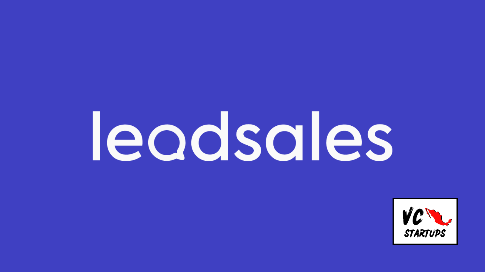 Startup Mx: Leadsales