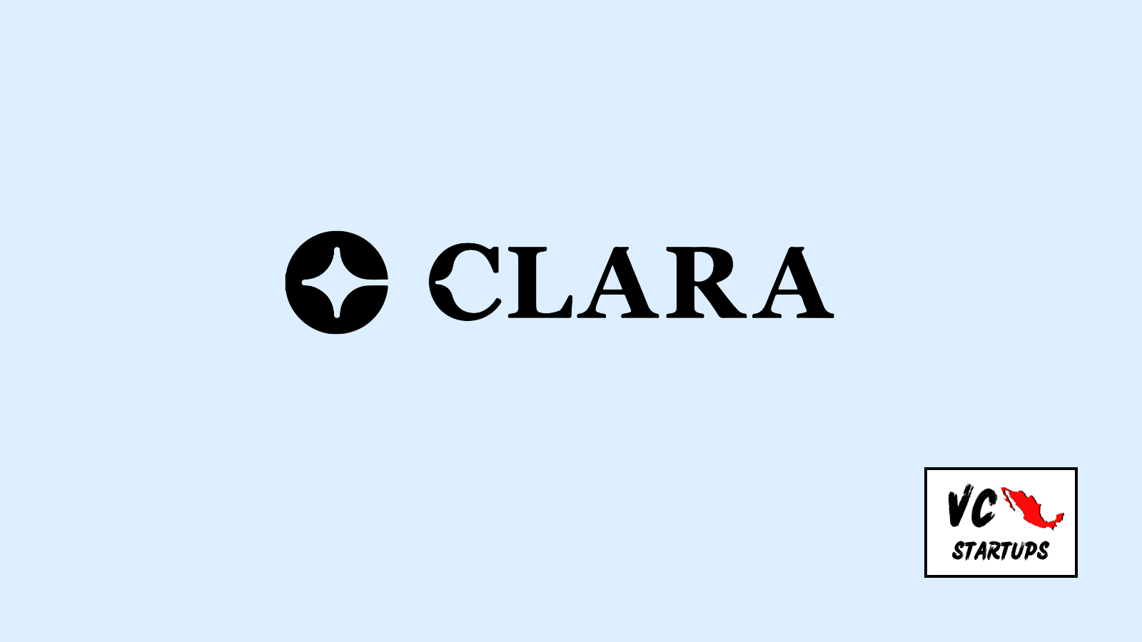 Startup Mx: Clara