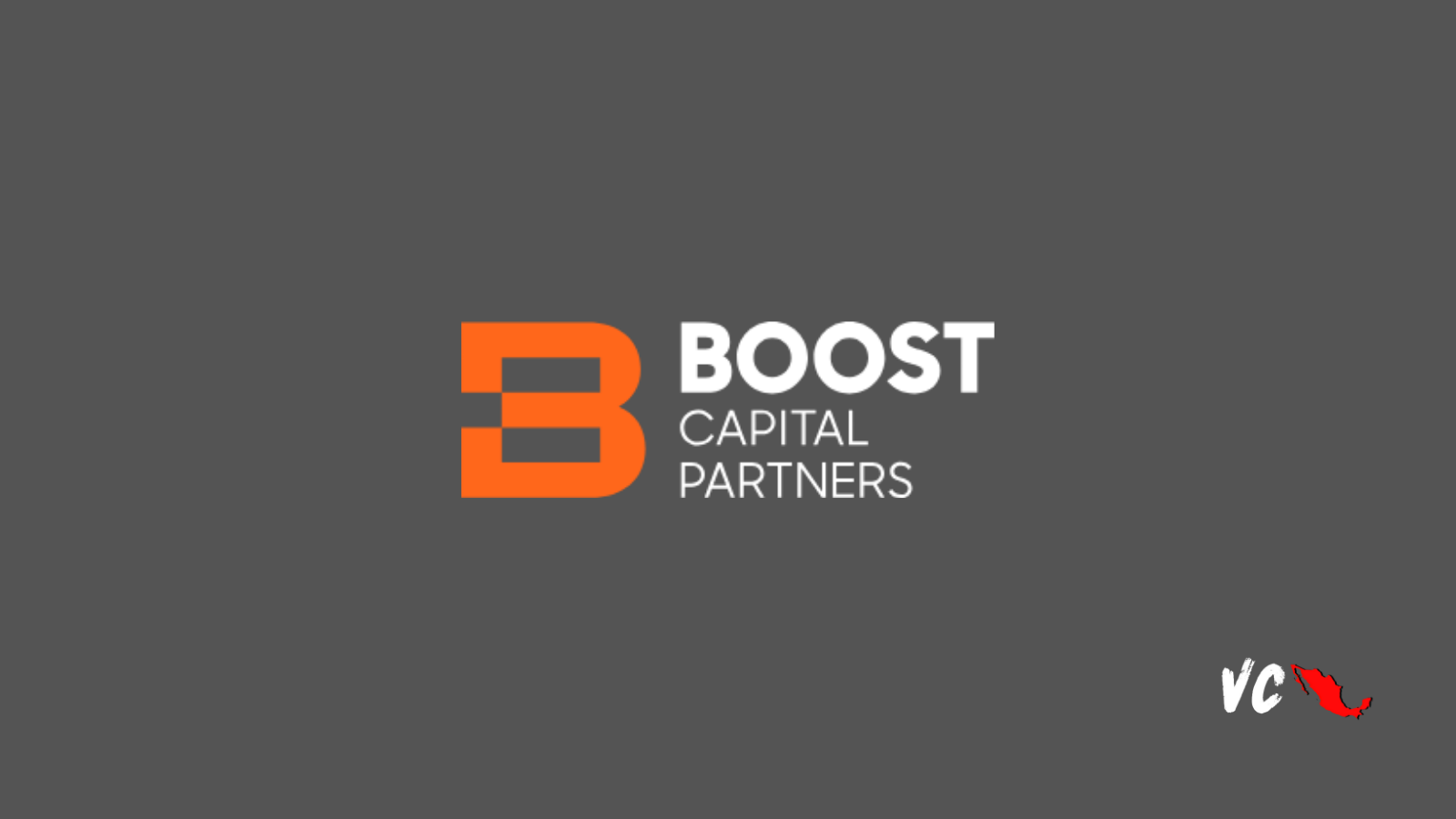 VC Mx: Boost Capital Partners